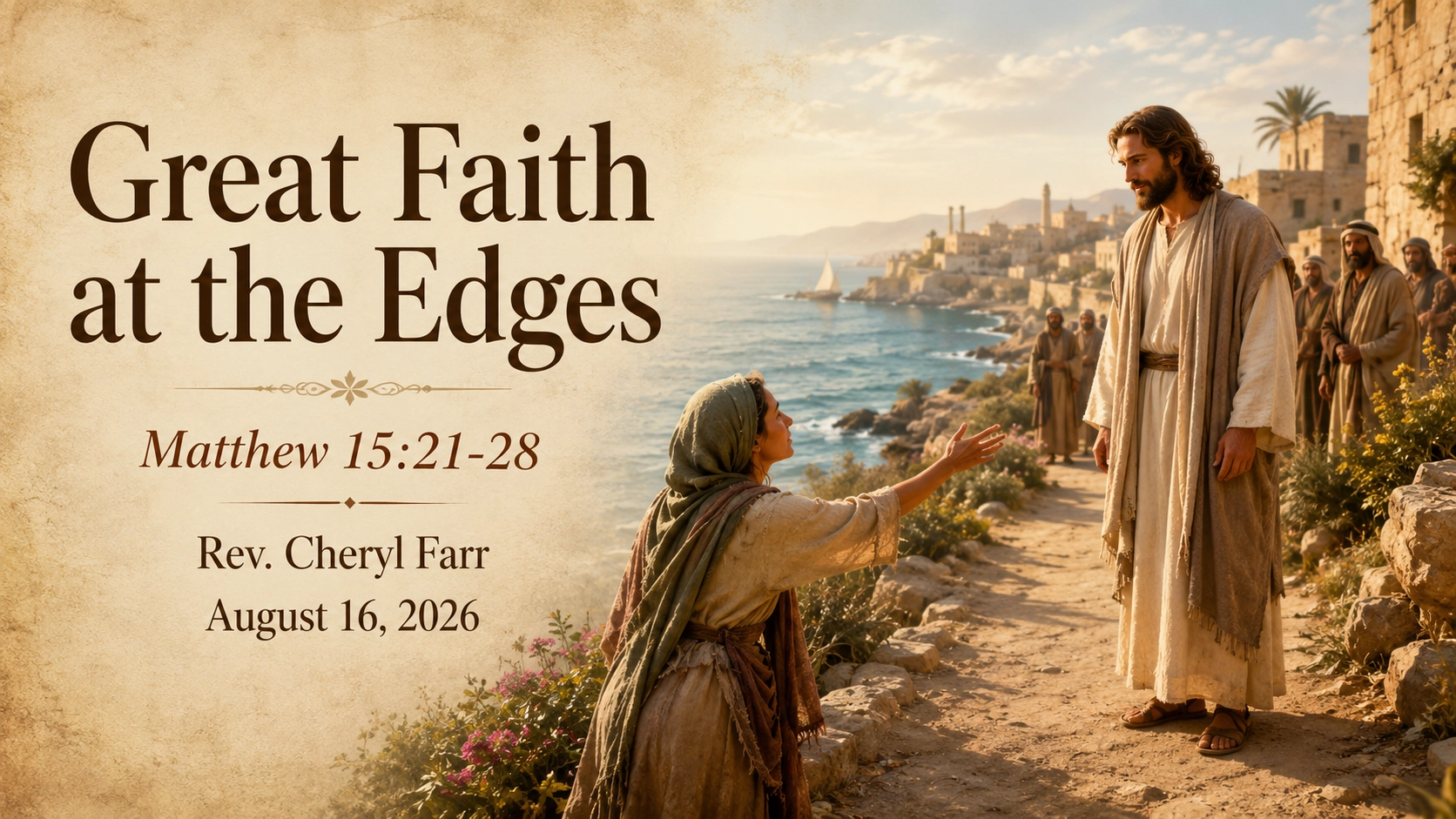 Great Faith at the Edges